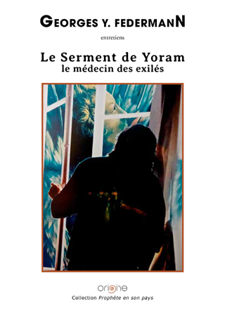 Le Serment de Yoram le medecin des exiles